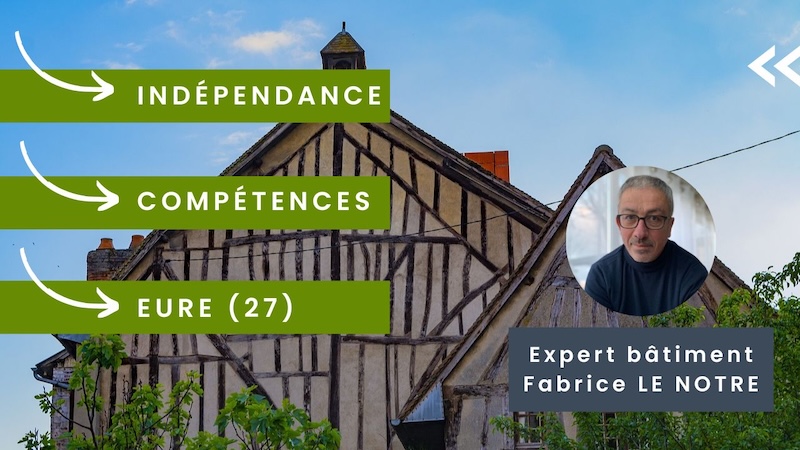 Expert bâtiment Fabrice Le Notre - Eure